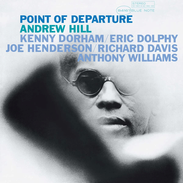 Andrew Hill - Point Of DepartureAndrew-Hill-Point-Of-Departure.jpg