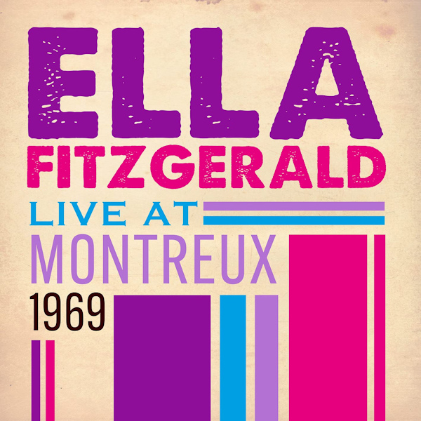 Ella Fitzgerald - Live At Montreux 1969Ella-Fitzgerald-Live-At-Montreux-1969.jpg