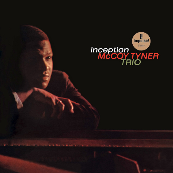 McCoy Tyner Trio - Inception -impulse stereo-McCoy-Tyner-Trio-Inception-impulse-stereo-.jpg