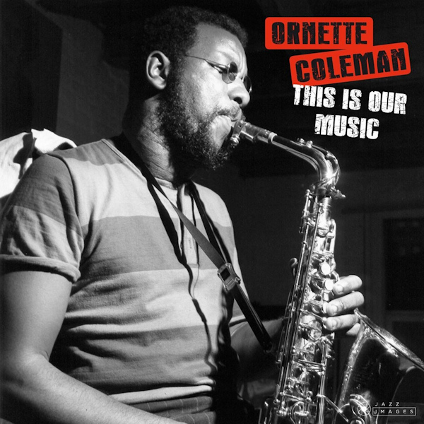 Ornette Coleman - This Is Our Music -jazz images-Ornette-Coleman-This-Is-Our-Music-jazz-images-.jpg