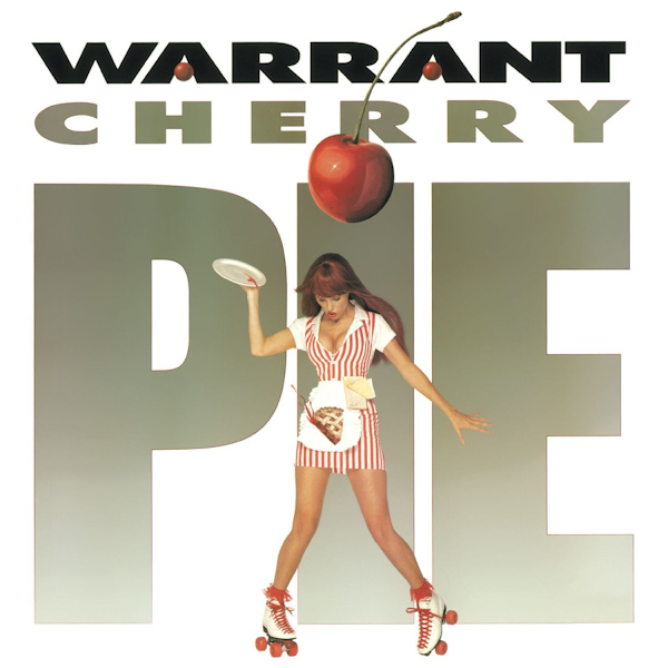 Warrant - Cherry PieWarrant-Cherry-Pie.jpg