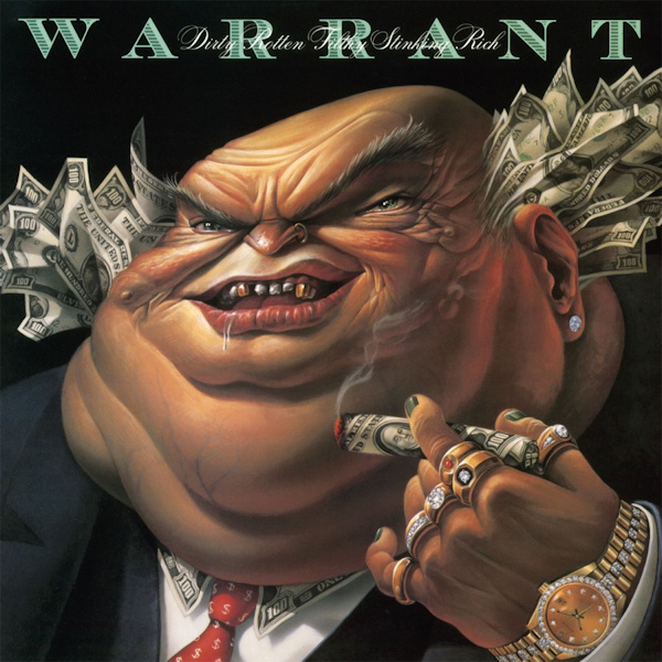 Warrant - Dirty Rotten Filthy Stinking RichWarrant-Dirty-Rotten-Filthy-Stinking-Rich.jpg