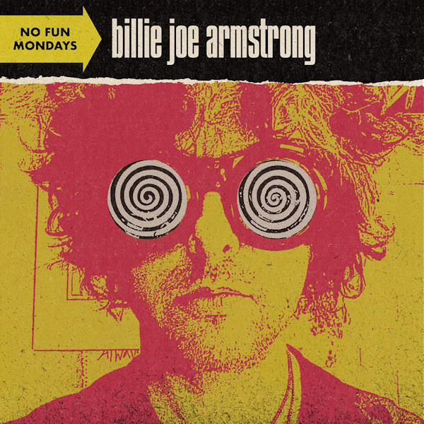 Billie Joe Armstrong - No Fun MondaysBillie-Joe-Armstrong-No-Fun-Mondays.jpg