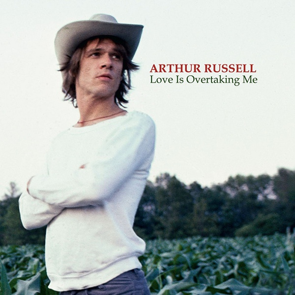 Arthur Russell - Love Is Overtaking MeArthur-Russell-Love-Is-Overtaking-Me.jpg