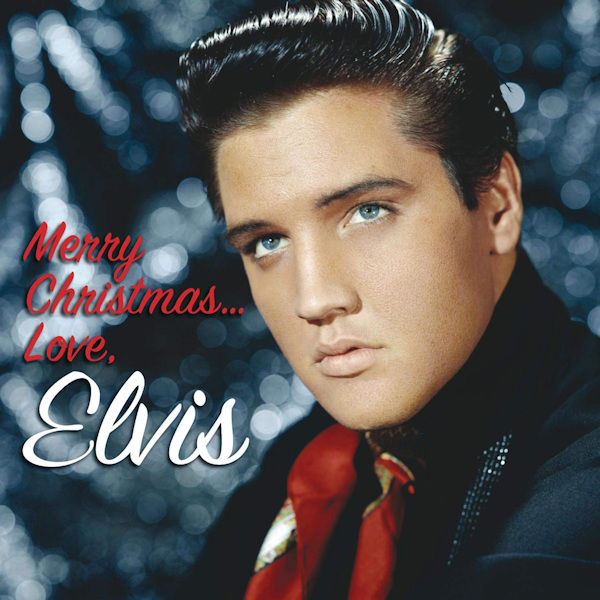 Elvis Presley - Merry Christmas... Love, ElvisElvis-Presley-Merry-Christmas...-Love-Elvis.jpg