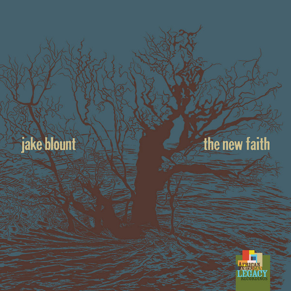 Jake Blount - The New FaithJake-Blount-The-New-Faith.jpg