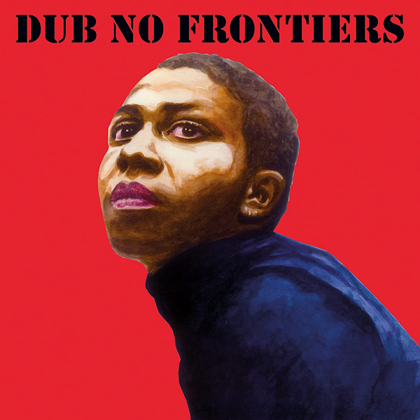 V.A. - Adrian Sherwood Presents: Dub No FrontiersV.A.-Adrian-Sherwood-Presents-Dub-No-Frontiers.jpg