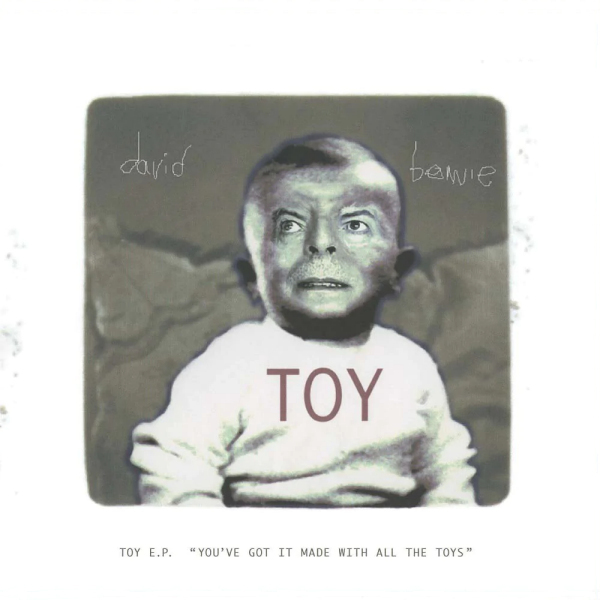 David Bowie - Toy E.P.David-Bowie-Toy-E.P..jpg