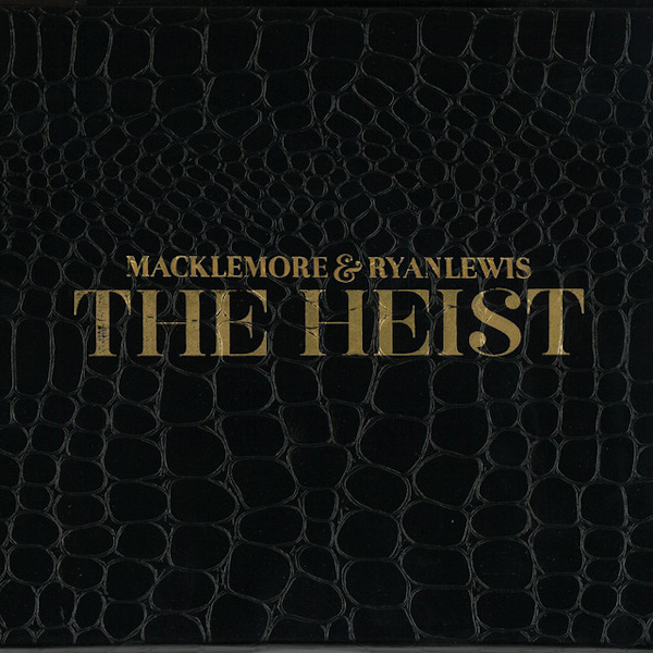 Macklemore & Ryan Lewis - The HeistMacklemore-Ryan-Lewis-The-Heist.jpg