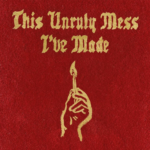 Macklemore & Ryan Lewis - This Unruly Mess I've MadeMacklemore-Ryan-Lewis-This-Unruly-Mess-Ive-Made.jpg