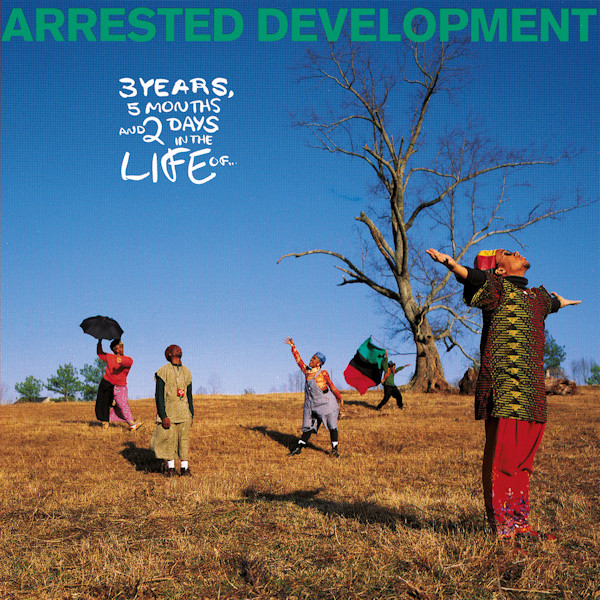 Arrested Development - 3 Years, 5 Months And 2 Days In The Life Of...Arrested-Development-3-Years-5-Months-And-2-Days-In-The-Life-Of....jpg