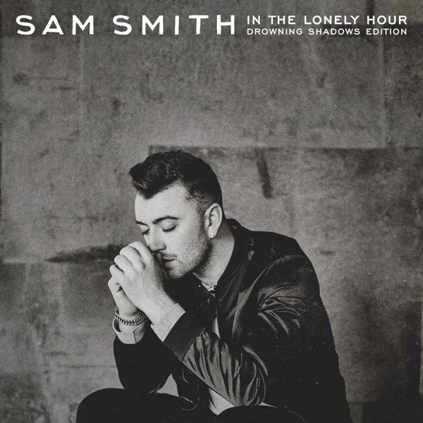 Sam Smith - In The Lonely Hour Extra: Drowning Shadows EditionSam-Smith-In-The-Lonely-Hour-Extra-Drowning-Shadows-Edition.jpg
