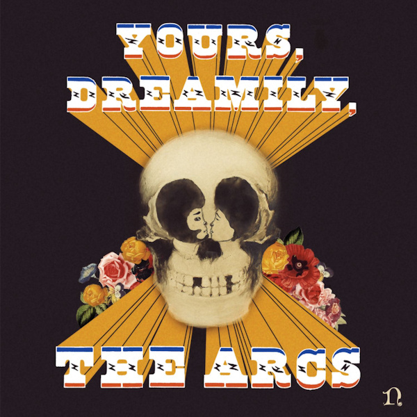 The Arcs - Yours, DreamilyThe-Arcs-Yours-Dreamily.jpg