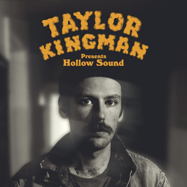 Taylor Kingman - Hollow SoundTaylor-Kingman-Hollow-Sound.jpg