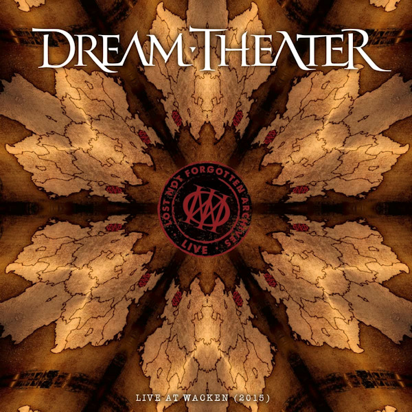 Dream Theater - Lost Not Forgotten Archives: Live At Wacken (2015)Dream-Theater-Lost-Not-Forgotten-Archives-Live-At-Wacken-2015.jpg