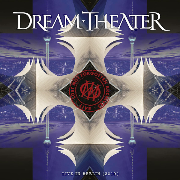 Dream Theater - Lost Not Forgotten Archives: Live In Berlin (2019)Dream-Theater-Lost-Not-Forgotten-Archives-Live-In-Berlin-2019.jpg