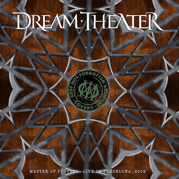 Dream Theater - Lost Not Forgotten Archives: Master Of Puppets - Live In Barcelona (2002)Dream-Theater-Lost-Not-Forgotten-Archives-Master-Of-Puppets-Live-In-Barcelona-2002.jpg