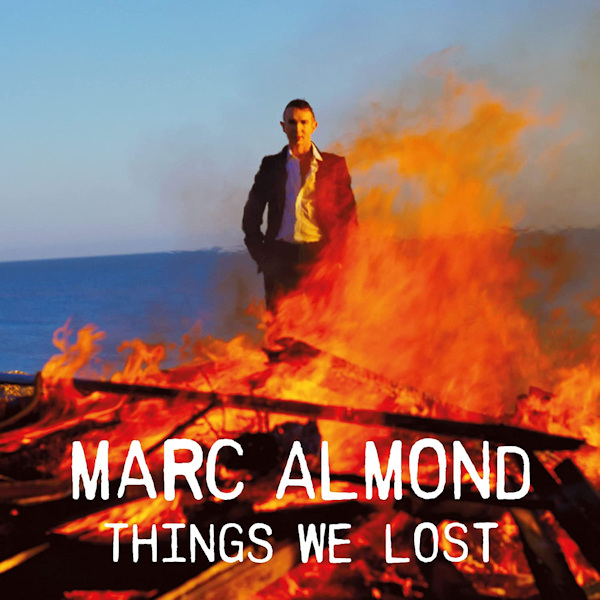 Marc Almond - Things We LostMarc-Almond-Things-We-Lost.jpg