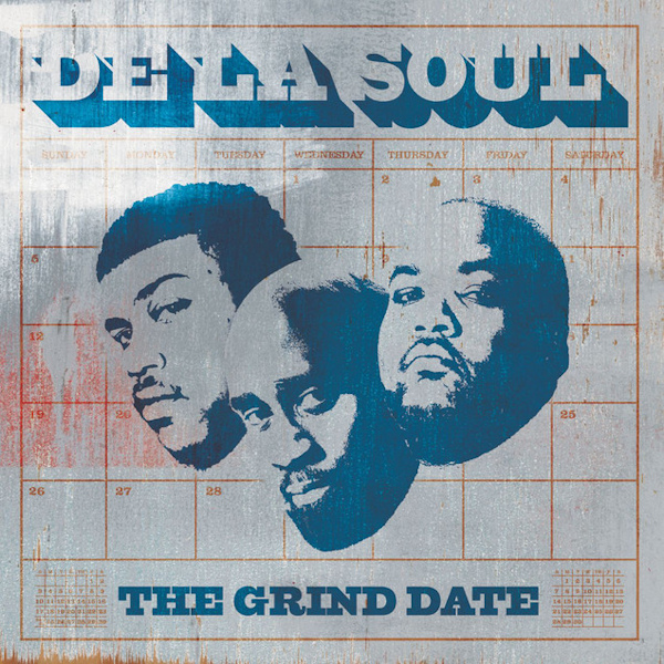 De La Soul - The Grind DateDe-La-Soul-The-Grind-Date.jpg