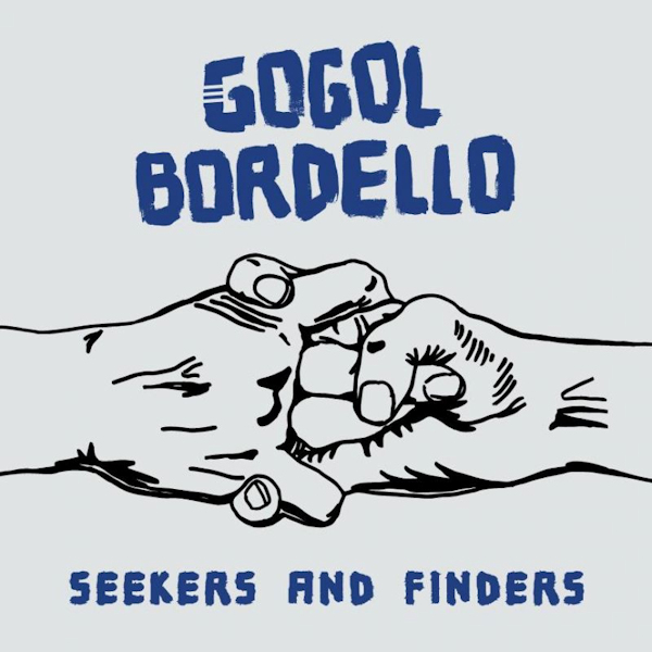 Gogol Bordello - Seekers And FindersGogol-Bordello-Seekers-And-Finders.jpg