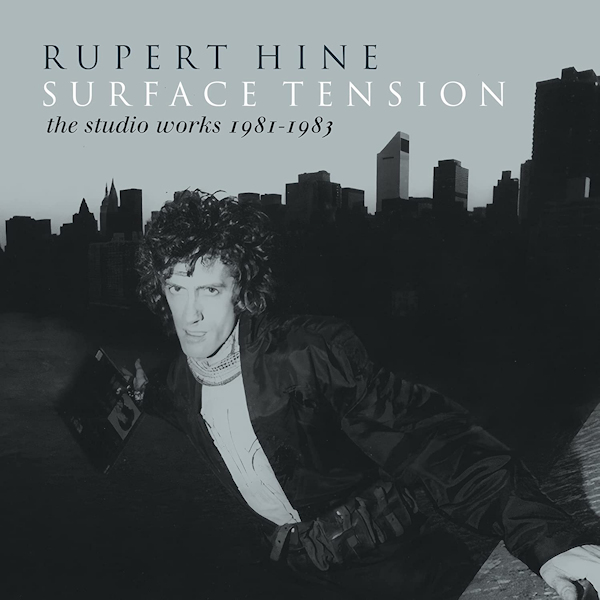 Rupert Hine - Surface Tension: The Studio Works 1981-1983Rupert-Hine-Surface-Tension-The-Studio-Works-1981-1983.jpg
