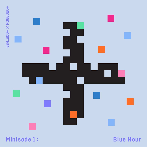 Tomorrow X Together - Minisode 1: Blue HourTomorrow-X-Together-Minisode-1-Blue-Hour.jpg