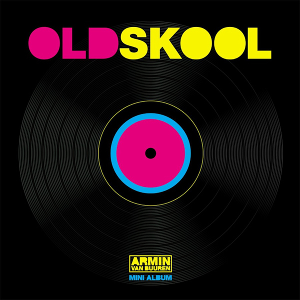 Armin Van Buuren - Old SkoolArmin-Van-Buuren-Old-Skool.jpg