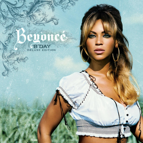 Beyonce - B'Day -deluxe edition-Beyonce-BDay-deluxe-edition-.jpg