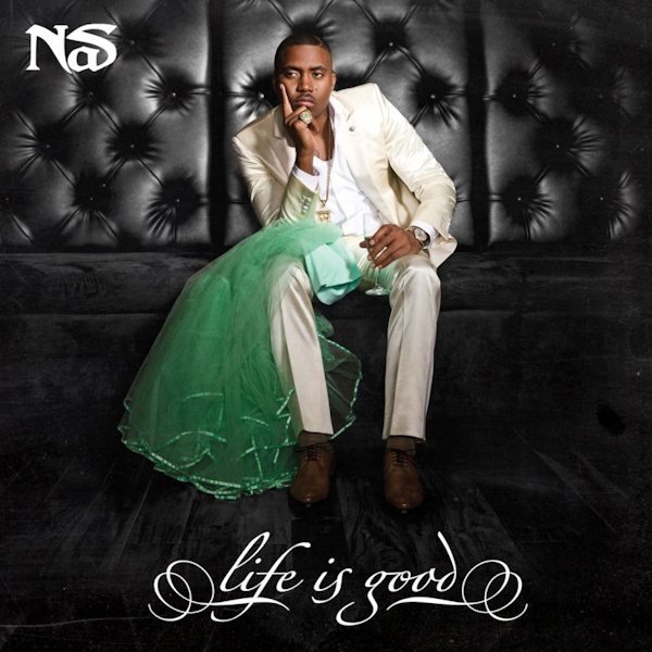 Nas - Life Is GoodNas-Life-Is-Good.jpg