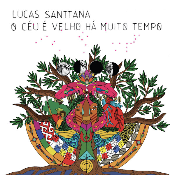 Lucas Santtana - O Ceu E Velho Ha Muito TempoLucas-Santtana-O-Ceu-E-Velho-Ha-Muito-Tempo.jpg