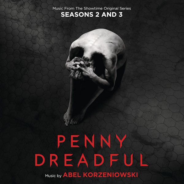 OST - Penny Dreadful: Seasons 2 And 3OST-Penny-Dreadful-Seasons-2-And-3.jpg