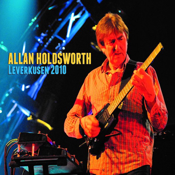 Allan Holdsworth - Leverkussen 2010Allan-Holdsworth-Leverkussen-2010.jpg