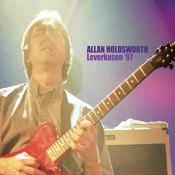 Allan Holdsworth - Leverkussen '97Allan-Holdsworth-Leverkussen-97.jpg