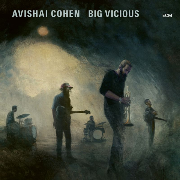 Avishai Cohen - Big ViciousAvishai-Cohen-Big-Vicious.jpg