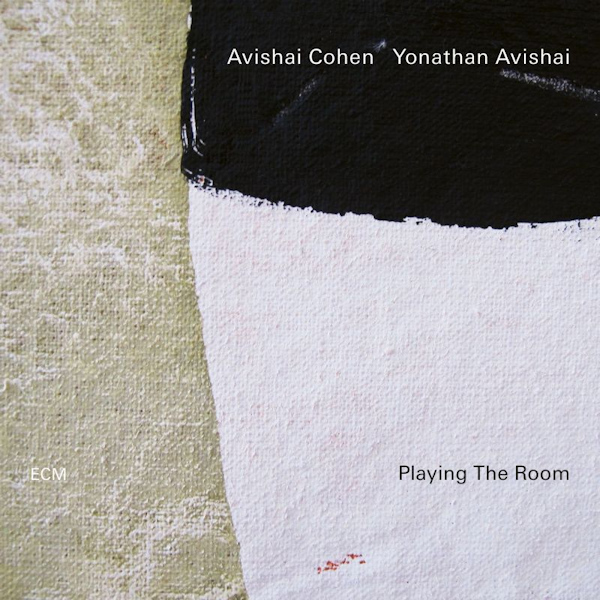 Avishai Cohen / Yonathan Avishai - Playing The RoomAvishai-Cohen-Yonathan-Avishai-Playing-The-Room.jpg