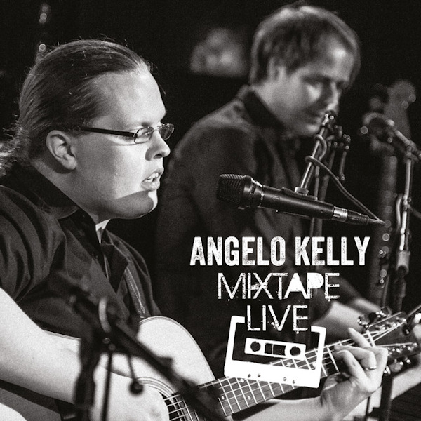 Angelo Kelly - Mixtape LiveAngelo-Kelly-Mixtape-Live.jpg