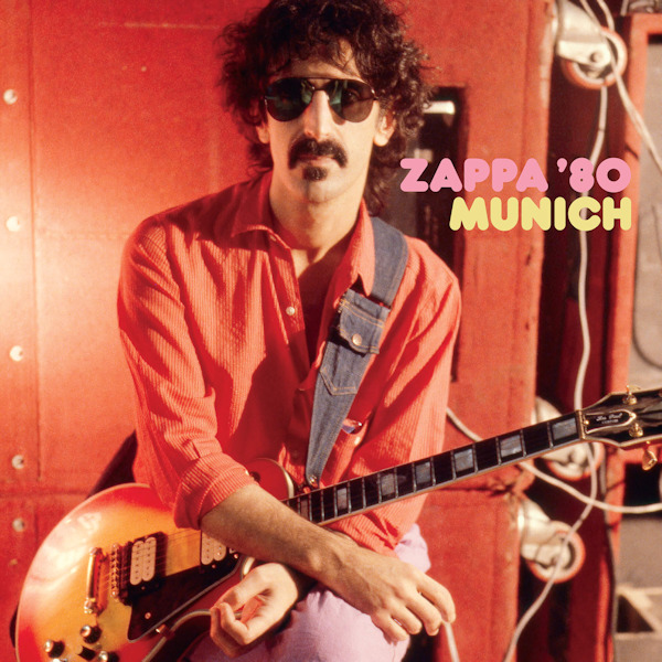 Frank Zappa - Zappa '80: MunichFrank-Zappa-Zappa-80-Munich.jpg