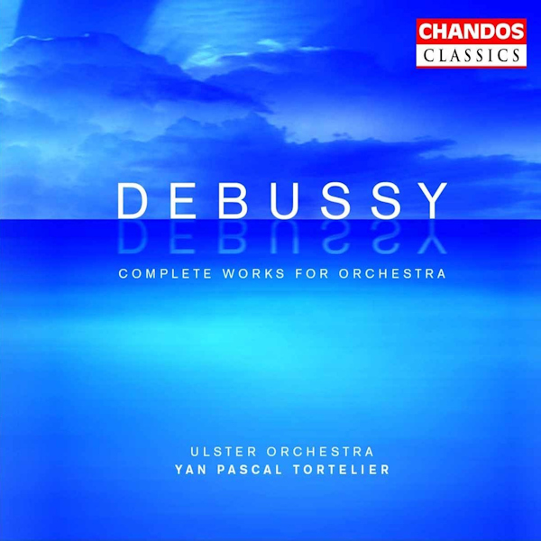 Ulster Orchestra - DeBussy: Complete Works For OrchestraUlster-Orchestra-DeBussy-Complete-Works-For-Orchestra.jpg