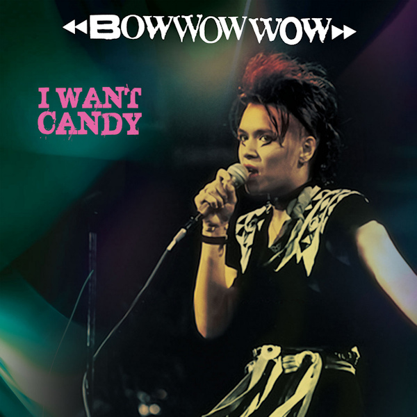 Bow Wow Wow - I Want Candy -lp-Bow-Wow-Wow-I-Want-Candy-lp-.jpg