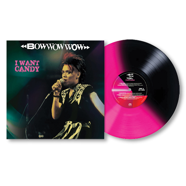 Bow Wow Wow - I Want Candy -lp coloured-Bow-Wow-Wow-I-Want-Candy-lp-coloured-.jpg