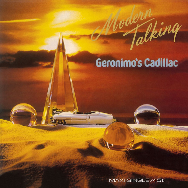 Modern Talking - Geronimo's CadillacModern-Talking-Geronimos-Cadillac.jpg