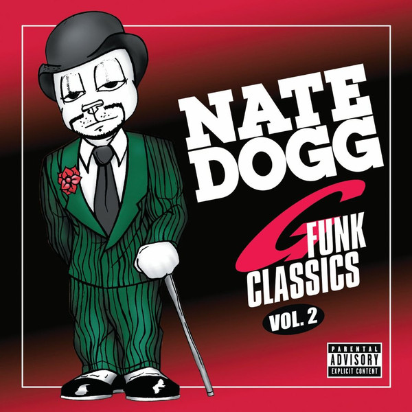 Nate Dogg - G Funk Classics Vol. 2Nate-Dogg-G-Funk-Classics-Vol.-2.jpg
