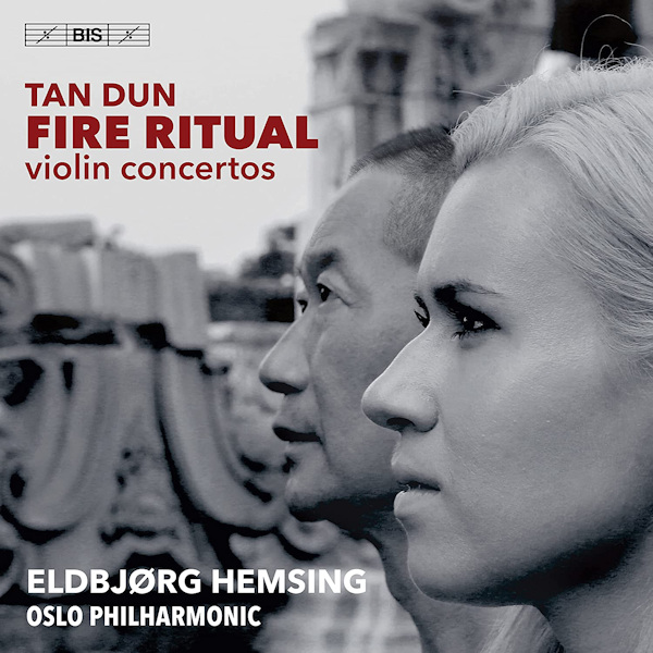 Eldbjorg Hemsing / Oslo Philharmonic - Tan Dun: Fire RitualEldbjorg-Hemsing-Oslo-Philharmonic-Tan-Dun-Fire-Ritual.jpg