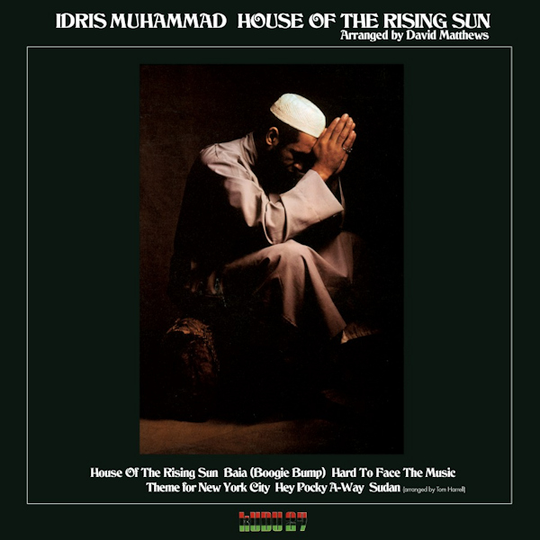 Idris Muhammad - House Of The Rising SunIdris-Muhammad-House-Of-The-Rising-Sun.jpg