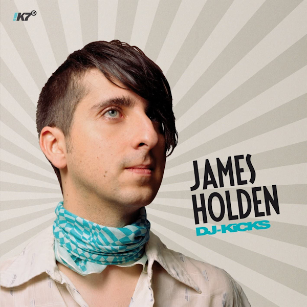 James Holden - DJ-KicksJames-Holden-DJ-Kicks.jpg
