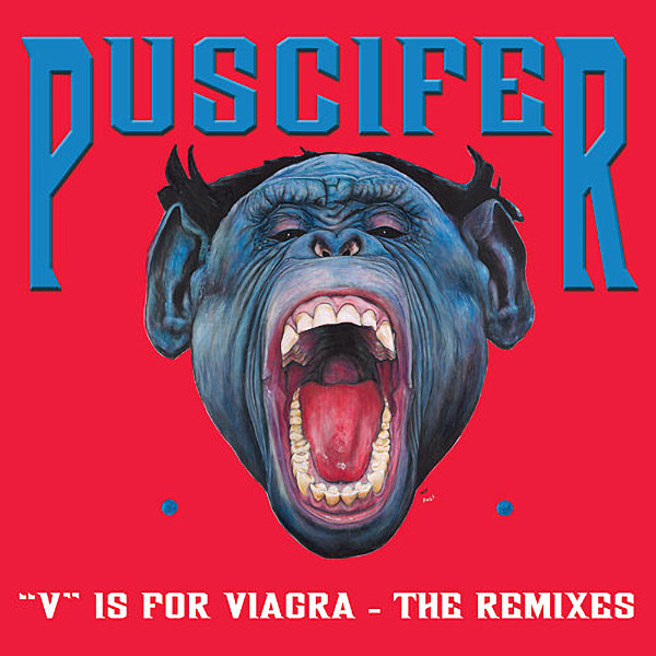 Puscifer - V Is For Viagra - The RemixesPuscifer-V-Is-For-Viagra-The-Remixes.jpg
