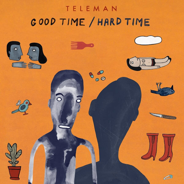 Teleman - Good Time / Hard TimeTeleman-Good-Time-Hard-Time.jpg