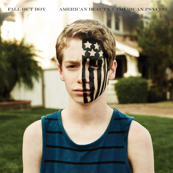 Fall Out Boy - American Beauty / American PsychoFall-Out-Boy-American-Beauty-American-Psycho.jpg