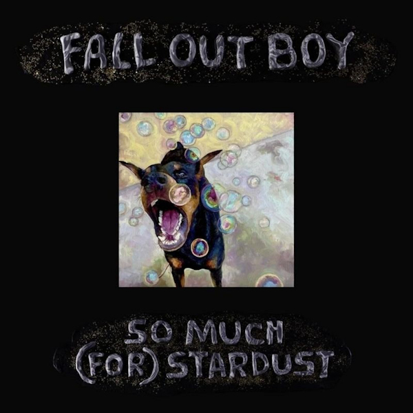 Fall Out Boy - So Much (For) StardustFall-Out-Boy-So-Much-For-Stardust.jpg