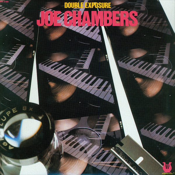 Joe Chambers - Double ExposureJoe-Chambers-Double-Exposure.jpg